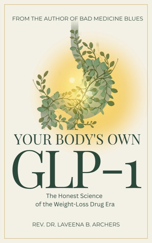 Your Body's Own GLP-1 by Rev. Dr. LaVeena B. Archers — book cover